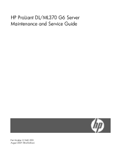 HP DL370 HP ProLiant DL/ML370 G6 Server Maintenance and Service Guide