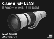 Canon EF 600mm f/4L IS III USM EF600mm f/4L IS III USM Instruction Manual
