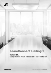 Sennheiser TeamConnect Ceiling 2 TeamConnect Ceiling 2 - TruVoicelift. L amplification vocale reinterpretee par Sennheiser. PDF