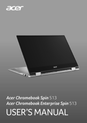 Acer Chromebooks - Chromebook Spin 513 User Manual
