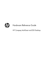 HP t200 HP Compaq MultiSeat ms6200 Desktop Hardware Reference Guide