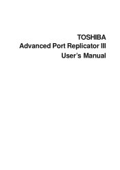 Toshiba PA3314U Advanced Port Replicator III (PA3314U-1PRP) Users Guide