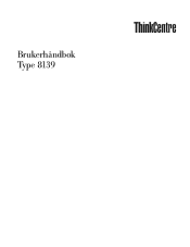 Lenovo ThinkCentre A35 (Norwegian) User guide for ThinkCentre A35 (type 8139) systems