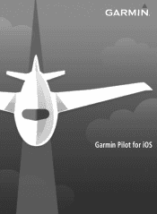 Garmin Pilot Pilot Users Guide for iOS