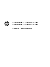 HP EliteBook G3 EliteBook 820 G3 Notebook PC EliteBook 828 G3 Notebook PC- Maintenance and Service Guide