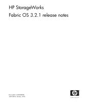 HP StorageWorks MSA 2/8 HP StorageWorks Fabric OS V3.2.1 Release Notes (AA-RUQYF-TE, January 2006)