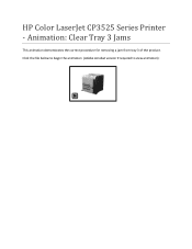 HP CP3525dn HP Color LaserJet CP3525 Series Printer - Animation: Clear Jams from Tray 3