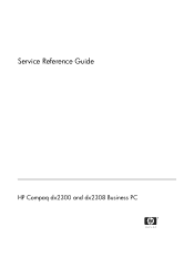 HP dx2308 HP Compaq dx2300 and dx2308 Business PC Service Reference Guide, 1st Edition