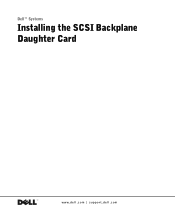 Dell PowerEdge 2650 Installing
      the SCSI Backplane Daughter Card
