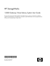 HP StorageWorks 12000 HP StorageWorks 12000 Gateway Virtual Library System User Guide (AH814-96014, March 2010)