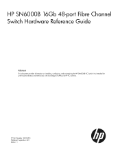 HP SN6000B HP SN6000B 16Gb 48-port FC SAN Switch Hardware Reference Guide (5697-0913, September 2011)