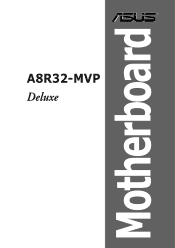 Asus A8R32-MVP DELUXE A8R32-MVP Deluxe English Edition User's Manual