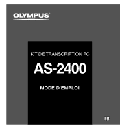 Olympus AS2400 AS-2400 Kit de Transcription PC Mode d' Emploi (Français)
