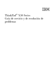 Lenovo ThinkPad X30 Spanish - Service and Troubleshooting Guide for ThinkPad X30