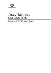 Konica Minolta AccurioPress 6120 EF-105 AccurioPress 6136/6136P/6120 User Guide