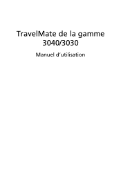 Acer TravelMate 3040 TravelMate 3040 User's Guide FR