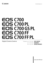 Canon EOS C700 PL EOS C700 EOS C700 PL EOS C700 GS PL EOS C700 FF EOS C700 FF PL Instruction Manual