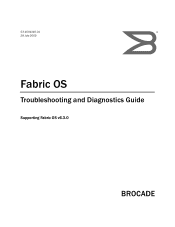 HP StorageWorks 1606 Brocade Fabric OS Troubleshooting and Diagnostics Guide v6.3.0 (53-1001340-01, July 2009)