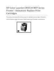HP CM3530 HP Color LaserJet CM3530 MFP Series Printer - Animation: Replace Print Cartridge