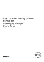 Dell 27 Curved Gaming S2722DGM S2722DGM Monitor Display Manager Users Guide