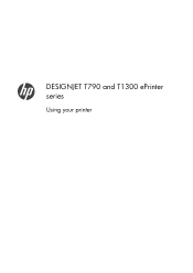 HP Designjet T790 HP Designjet T790 and T1300 ePrinter: User's Guide - English