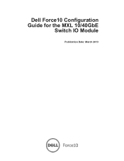 Dell Force10 MXL Blade MXL 10/40GbE Switch IO Module Configuration Guide