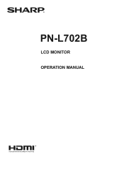 Sharp PN-L702B PN-L702B Professional LCD Monitor Operation Manual
