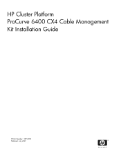 HP Cluster Platform Hardware Kits v2010 ProCurve 6400 CX4 Cable Management Kit Installation Guide (5991-7987)