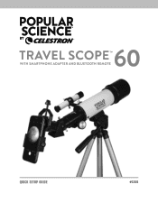 Celestron Popular Science by Celestron Travel Scope 60 Portable Telescope with Smartphone Adapter and Bluetooth Remote Popular Science by Celestron Travel Scope 60 Quick Setup Guide