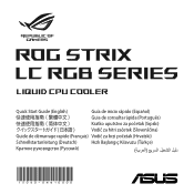 Asus ROG Strix LC 240 RGB White ROG STRIX LC 240 RGB Quick Start Guide Multiple Languages