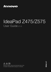 Lenovo IdeaPad Z575 Lenovo IdeaPad Z475 UserGuide V1.0