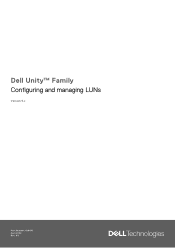 Dell Unity XT 380 Unity™ Family Configuring and managing LUNs