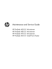 HP ProDesk 400 G1 Micro Maintenance and Service Guide ProDesk 400 G1 Microtower ProDesk 480 G1 Microtower ProDesk 490 G1 Microtower ProDesk 400 G1 Small
