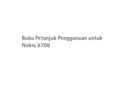 Nokia 6708 User Guide
