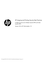 HP LaserJet Enterprise MFP M725 HP Commercial LaserJet Printers and MFPs - Imaging and Printing Security Best Practices