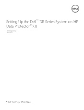 Dell DR4300 HP Data Protector - Setting Up the DR Series System on HP Data Protector 7.0