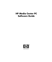 HP Pavilion Media Center m7600 HP Media Center PC Software Guide