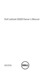 Dell Latitude E6320 Owners Manual