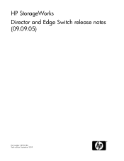 HP 316095-B21 HP StorageWorks Director and Edge Switch release notes (09.09.05) (5697-0180, September 2009)