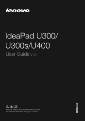 Lenovo IdeaPad U400 Lenovo IdeaPad U300s/U300/U400 User Guide V1.0