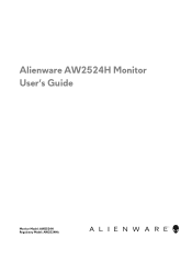 Dell Alienware 500Hz Gaming AW2524H Alienware AW2524H Monitor Users Guide