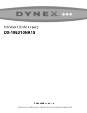 Dynex DX-19E310NA15 User Manual (PDF Version) (Español)