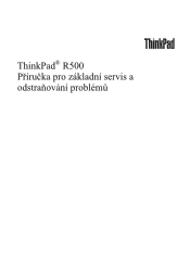 Lenovo ThinkPad R500 (Czech) Service and Troubleshooting Guide