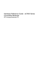 HP Dc7800 Hardware Reference Guide - HP Compaq dc7800 Convertible Minitower