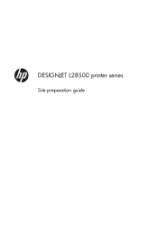 HP Designjet L28500 HP Designjet L28500 Printer Series - Site preparation guide