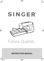 Singer SEQS-6000 FUTURA QUARTET Instruction Manual