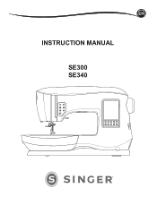 Singer SE340 LEGACY Instruction Manual and Troubleshooting Guide