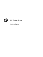 HP EliteBook 8570w HP ProtectTools Getting Started