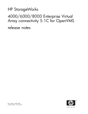 HP 4000/6000/8000 HP StorageWorks 4000/6000/8000 Enterprise Virtual Array Connectivity 5.1C for OpenVMS Release Notes (5697-5905, May 2006)