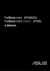 Asus PadFone mini PF400CG PadFone mini e-Manual Eeglish Version